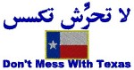 Don�t Mess With Texas - Arabic Hat